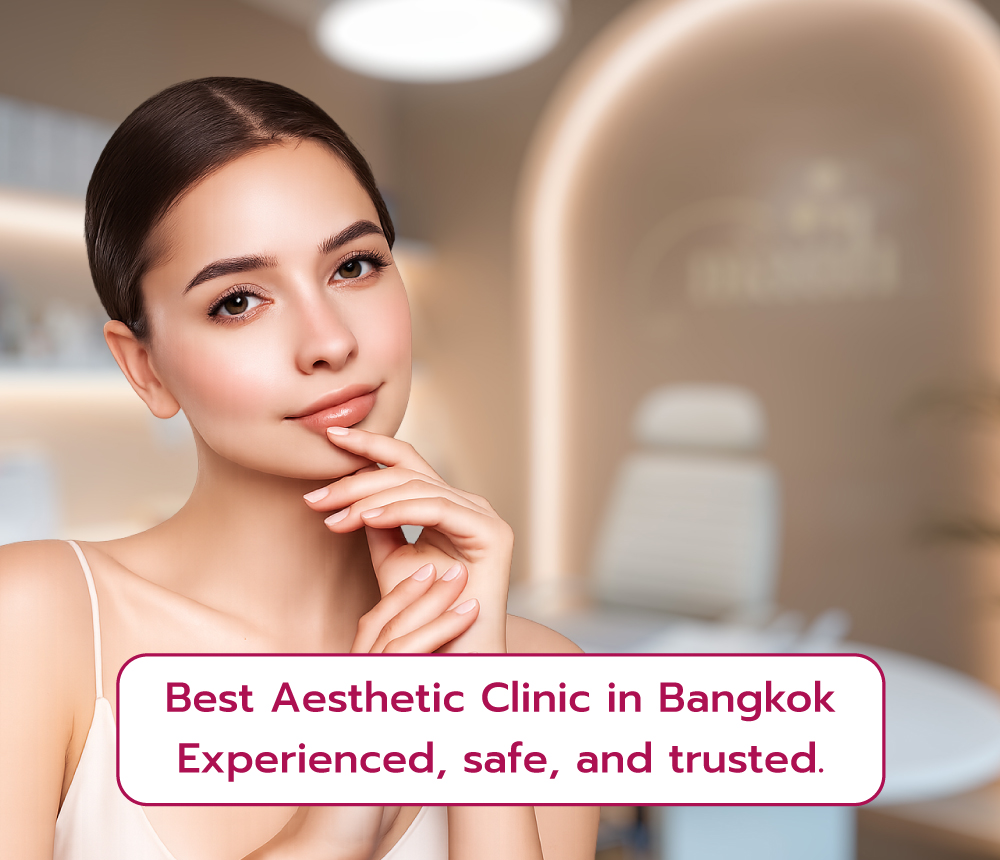 Top aesthetic clinics in Bangkok