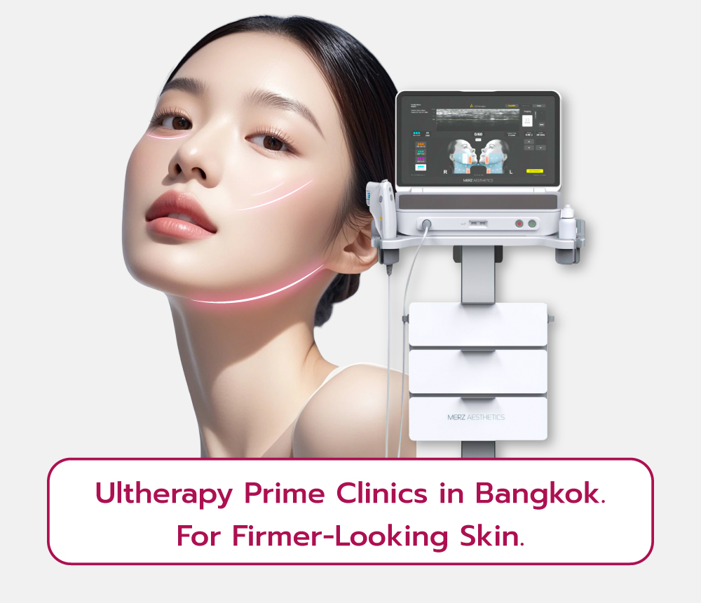 Best Ultherapy Prime clinic in Bangkok